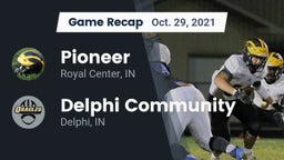 Recap: Pioneer  vs. Delphi Community  2021