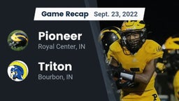 Recap: Pioneer  vs. Triton  2022