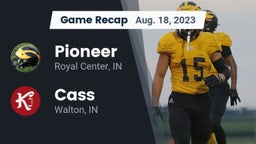 Recap: Pioneer  vs. Cass  2023