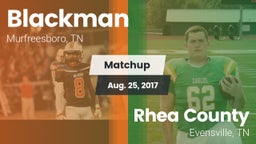 Matchup: Blackman  vs. Rhea County  2017