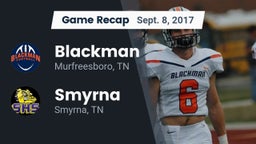 Recap: Blackman  vs. Smyrna  2017