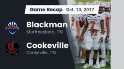 Recap: Blackman  vs. Cookeville  2017