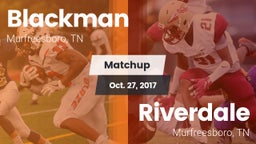 Matchup: Blackman  vs. Riverdale  2017