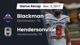 Recap: Blackman  vs. Hendersonville  2017