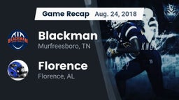 Recap: Blackman  vs. Florence  2018