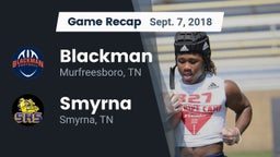 Recap: Blackman  vs. Smyrna  2018