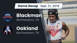 Recap: Blackman  vs. Oakland  2018