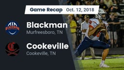 Recap: Blackman  vs. Cookeville  2018