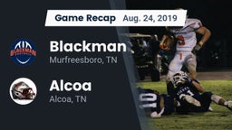 Recap: Blackman  vs. Alcoa  2019