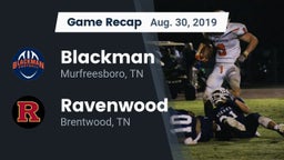 Recap: Blackman  vs. Ravenwood  2019