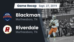 Recap: Blackman  vs. Riverdale  2019