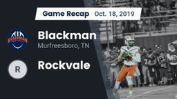 Recap: Blackman  vs. Rockvale  2019