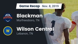 Recap: Blackman  vs. Wilson Central  2019