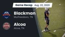 Recap: Blackman  vs. Alcoa  2020