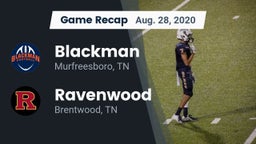 Recap: Blackman  vs. Ravenwood  2020