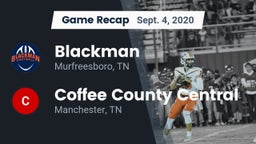 Recap: Blackman  vs. Coffee County Central  2020