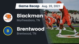 Recap: Blackman  vs. Brentwood  2021