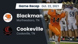 Recap: Blackman  vs. Cookeville  2021