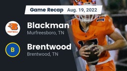 Recap: Blackman  vs. Brentwood  2022