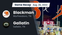 Recap: Blackman  vs. Gallatin  2022