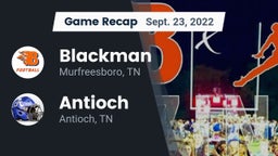 Recap: Blackman  vs. Antioch  2022
