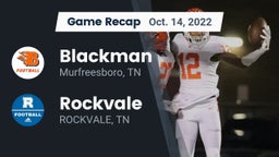 Recap: Blackman  vs. Rockvale  2022