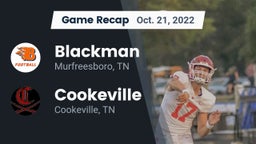 Recap: Blackman  vs. Cookeville  2022