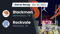 Recap: Blackman  vs. Rockvale  2023