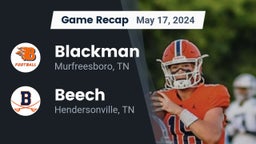 Recap: Blackman  vs. Beech  2024