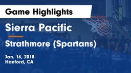 Sierra Pacific  vs Strathmore (Spartans) Game Highlights - Jan. 16, 2018