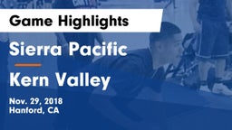 Sierra Pacific  vs Kern Valley  Game Highlights - Nov. 29, 2018