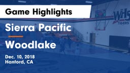 Sierra Pacific  vs Woodlake  Game Highlights - Dec. 10, 2018