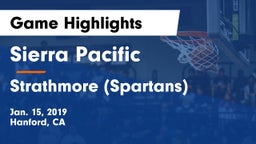 Sierra Pacific  vs Strathmore (Spartans) Game Highlights - Jan. 15, 2019