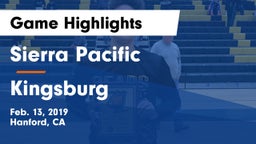 Sierra Pacific  vs Kingsburg  Game Highlights - Feb. 13, 2019