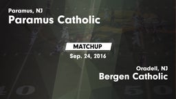 Matchup: Paramus Catholic vs. Bergen Catholic  2016