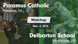 Matchup: Paramus Catholic vs. Delbarton School 2016