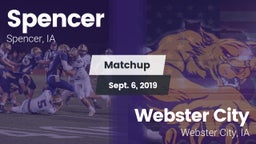 Matchup: Spencer  vs. Webster City  2019