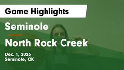 Seminole  vs North Rock Creek  Game Highlights - Dec. 1, 2023