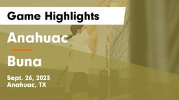 Anahuac  vs Buna  Game Highlights - Sept. 26, 2023
