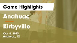 Anahuac  vs Kirbyville  Game Highlights - Oct. 6, 2023