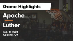 Apache  vs Luther  Game Highlights - Feb. 8, 2022