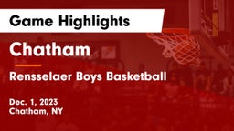 Chatham  vs Rensselaer Boys Basketball Game Highlights - Dec. 1, 2023