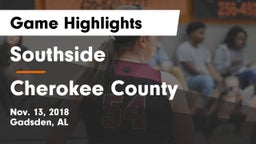Southside  vs Cherokee County  Game Highlights - Nov. 13, 2018