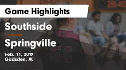 Southside  vs Springville  Game Highlights - Feb. 11, 2019