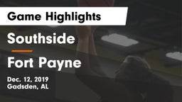 Southside  vs Fort Payne  Game Highlights - Dec. 12, 2019