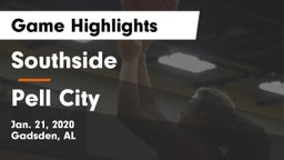 Southside  vs Pell City  Game Highlights - Jan. 21, 2020