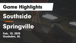 Southside  vs Springville  Game Highlights - Feb. 10, 2020