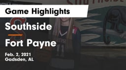 Southside  vs Fort Payne  Game Highlights - Feb. 2, 2021