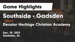 Southside  - Gadsden vs Decatur Heritage Christian Academy  Game Highlights - Dec. 29, 2022