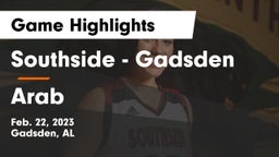 Southside  - Gadsden vs Arab  Game Highlights - Feb. 22, 2023